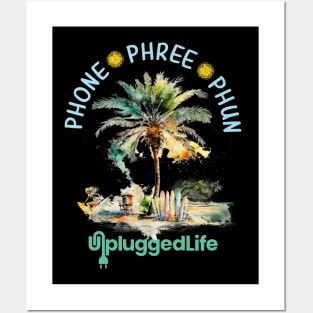 Phone Phree Phun Unplugged Life Surfer Tee Posters and Art